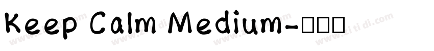 Keep Calm Medium字体转换